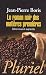 Le roman noir des mati�res premi�res
