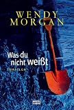 Was du nicht wei�t