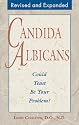 Candida Albicans: Could Yeast Be Your Problem?