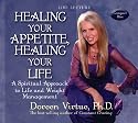 Healing Your Appetite, Healing Your Life