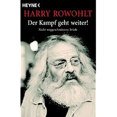 Der Kampf geht weiter!: Nicht weggeschmissene Briefe