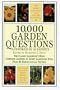 10,000 Garden Questions