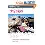 Day Trips from Sacramento, 2nd (Day Trips Series)