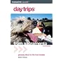 Day Trips from Sacramento, 2nd (Day Trips Series)