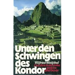 Unter den Schwingen des Kondor. Sonderausgabe. Das Reich der Inka