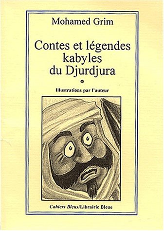 Contes et l�gendes kabyles du Djurdjura