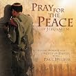 Pray for the Peace of Jerusalem