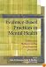 Evidence-Based Practices In Mental Health: Debate And Dialogue On The Fundamental Questions