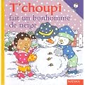 T'choupi fait un bonhomme de neige