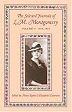The selected journals of L. M. Montgomery