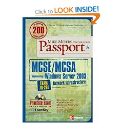 Mike Meyers' MCSA .Managing a Microsoft Windows Server 2003 Network Environment Certification Passport (Exam 70- 291)