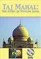 Taj Mahal: The Story of Muslim India DVD