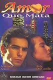 Amor Que Mata