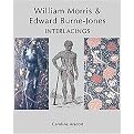 William Morris and Edward Burne-Jones (Interlacings) (Hardcover)