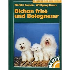 Bichon Frise und Bologneser (Der besondere Hund)