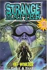 Off Worlder (Strange Matter, #28)
