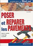 Poser et r�parer les pavements