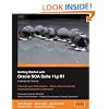 Getting Started With Oracle SOA Suite 11g R1 - A Hands-On Tutorial