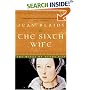 The Sixth Wife: The Wives of Henry VIII