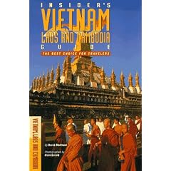 Insider's Guide Vietnam Laos and Cambodia: The Best Choice for Travelers (Insiders Guide)