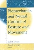 Biomechanics and Neural Control of Posture and Movement