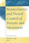 Biomechanics and Neural Control of Posture and Movement