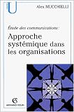 Approche systémique dans les organisations : Etudes des communications