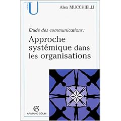Approche syst�mique dans les organisations : Etudes des communications