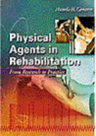 Physical Agents in Rehabilitation: From Research to Practice