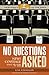 Book No Questions Asked: News Coverage since 9/11 (Democracy and the News)