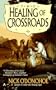 Healing of Crossroads