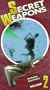 Secret Weapons, Vol. 2 - The Fighting Elite, the Foot Soldier & Hide and Seek [VHS]