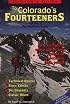 Dawson's Guide to Colorado's Fourteeners, Volume 2, the Southern Peaks (Dawson's Guide to Colorado's Fourteeners)