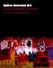 Native American Art in the Twentieth Century: Makers, Meanings, Histories