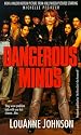 Dangerous Minds: They Were Problem Kids With One Last Chance . . . Her