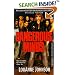 Dangerous Minds: They Were Problem Kids With One Last Chance . . . Her