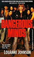 Dangerous Minds: They Were Problem Kids With One Last Chance . . . Her