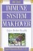90 Day Immune System Makeover