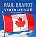 Canadian Man -Hockey Version- Paul Brant by Paul Brandt