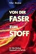 Von der Faser zum Stoff: Textile Werkstoff- und Warenkunde