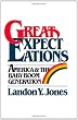Great Expectations: America & the Baby Boom Generation