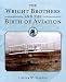 Book Wright Bros and the Birth of Aviation