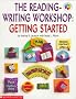 The Reading-Writing Workshop (Grades 1-5) The Reading-Writing Workshop (Grades 1-5)