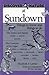 Discover Nature at Sundown: Things to Know and Things to Do (Discover Nature Series)