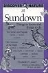 Discover Nature at Sundown: Things to Know and Things to Do (Discover Nature Series)