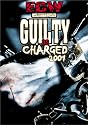 ECW (Extreme Championship Wrestling) - Guilty as Charged [VHS]