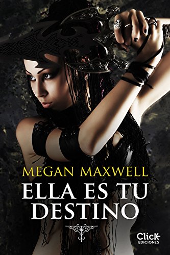Ella es tu destino (Spanish Edition)