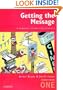 Getting the Message 1 Student's book: A Reading Course for Schools (Bk. 1)