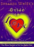 Suzanne White s Guide to Love