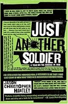 Just Another Soldier: A Year on the Ground in Iraq